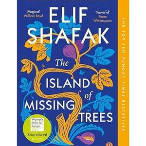 The Island of Missing Trees Book by Elif Shafak